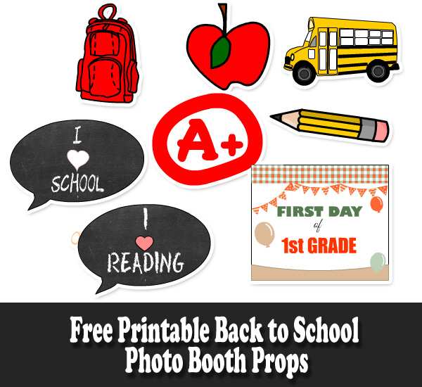 Free printable back to school and first day photobooth props