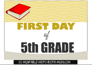 Free printable first day of fifth grade prop sign