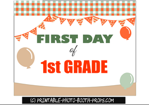 Free Printable First day of First Grade photo booth prop