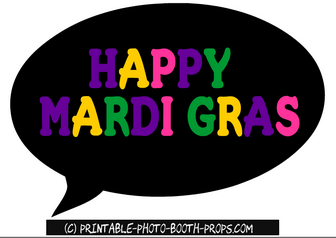 Free Printable Happy Mardi Grass Speech Bubble Prop